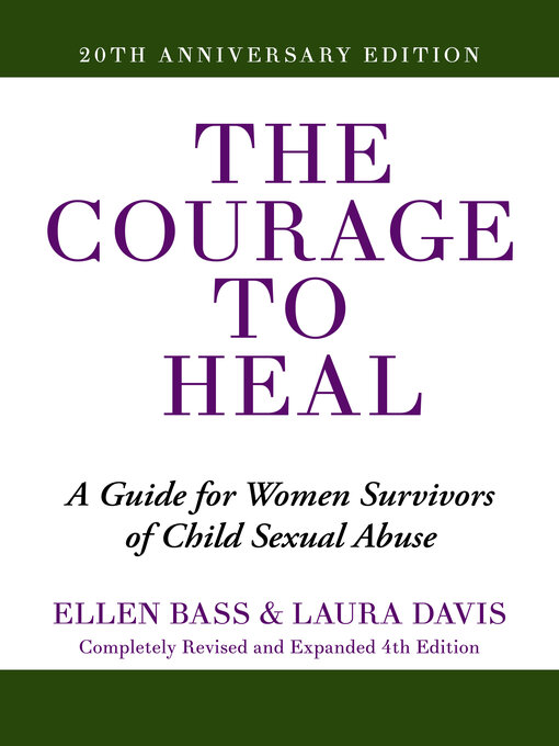 Title details for The Courage to Heal by Ellen Bass - Available